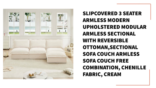 Slipcovered 3 Seater Armless Modern Upholstered Modular Armless Sectional with Reversible Ottoman,Sectional Sofa Couch Armless Sofa Couch Free Combination, Chenille Fabric, Cream by@Outfy