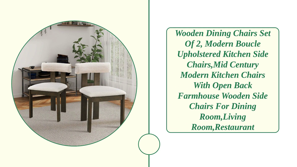 Wooden Dining Chairs Set of 2, Modern Boucle Upholstered Kitchen Side Chairs,Mid Century Modern Kitchen Chairs with Open Back Farmhouse Wooden Side Chairs for Dining Room,Living Room,Restaurant by@Outfy